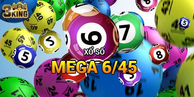 Xổ Số Mega 6/45 Và Cách Chơi Để Đổi Đời Trong Tầm Tay